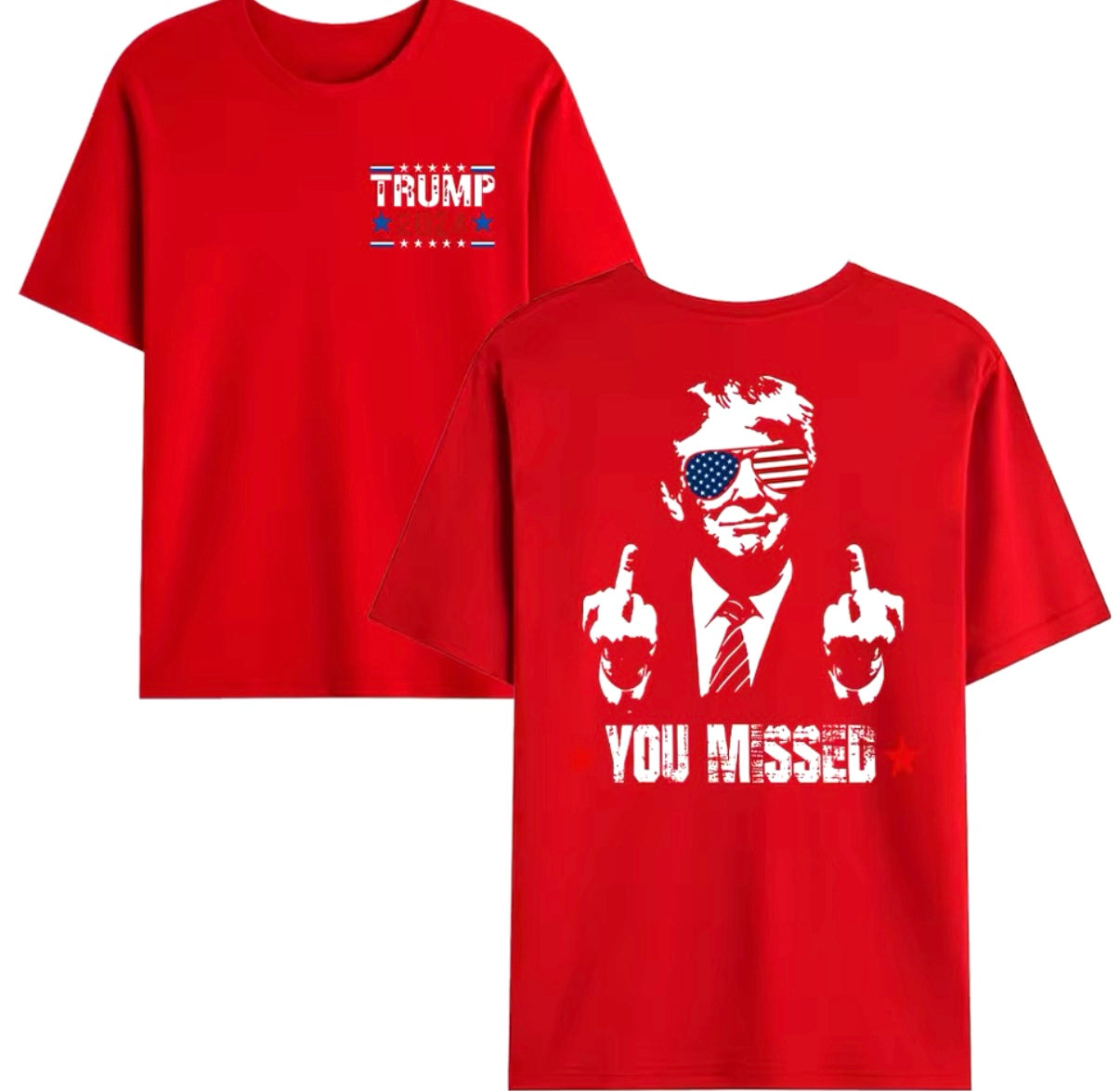 “You Missed” Trump Tee
