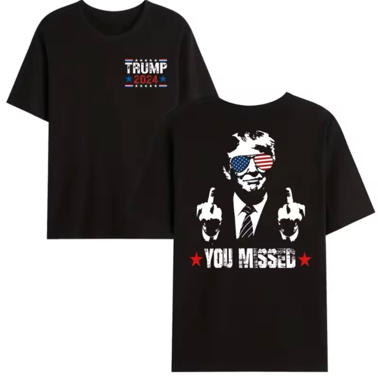 “You Missed” Trump Tee